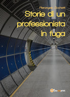 Cover of Storie di un professionista in fuga