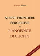 Cover of Nuove frontiere percettive nel pianoforte di Chopin