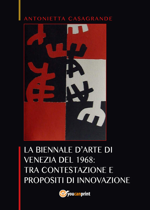 Cover of Biennale d'arte di Venezia del 1968: tra contestazione e propositi di innovazione