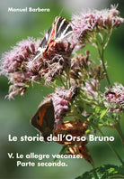 Cover of allegre vacanze. Parte seconda. Le storie dell'orso bruno