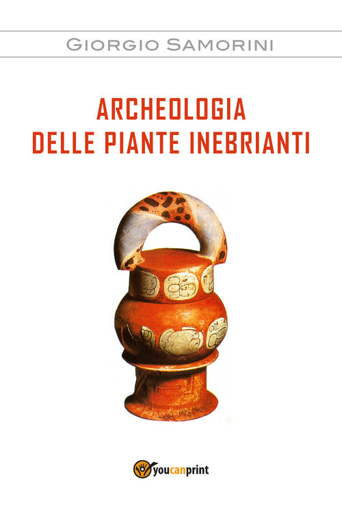 Cover of Archeologia delle piante inebrianti