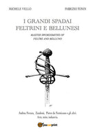 Cover of grandi spadai feltrini e bellunesi