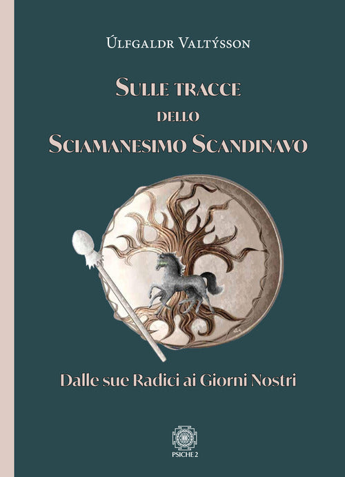 Cover of Sulle tracce dello sciamanesimo scandinavo. Dalle sue radici ai giorni nostri
