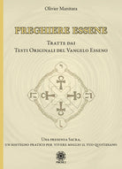 Cover of Preghiere essene. Tratte dai testi originali del Vangelo esseno