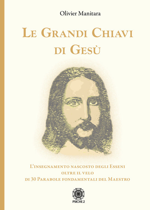 Cover of grandi chiavi di Gesù. L’insegnamento nascosto degli Esseni oltre il velo di 30 parabole fondamentali del maestro