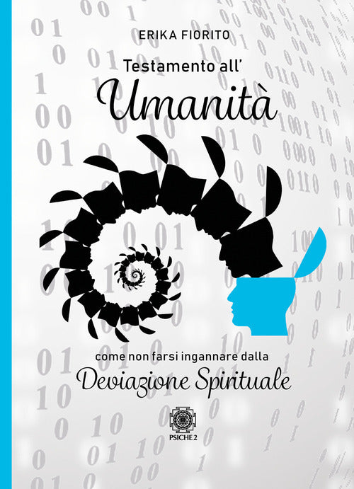 Cover of Testamento all'umanità. Come non farsi ingannare dalla deviazione spirituale