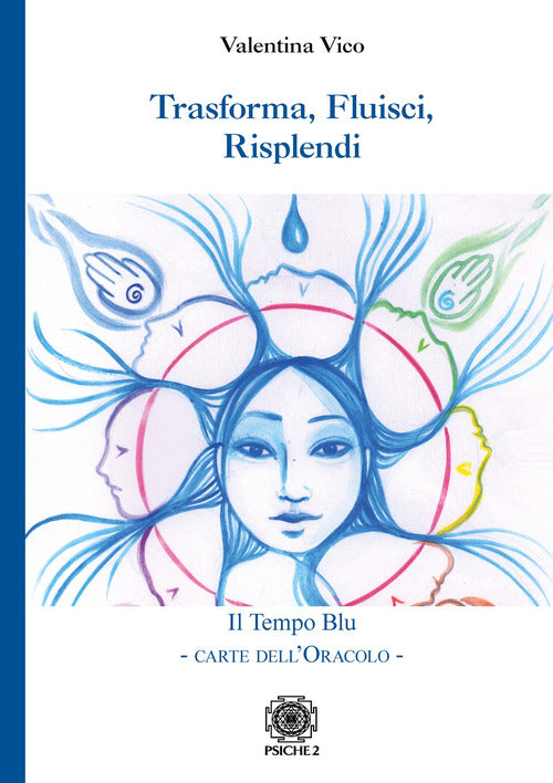Cover of Trasforma, fluisci, risplendi. Il tempo blu. Carte dell'oracolo