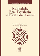 Cover of Kabbalah, ego, desiderio e punto del cuore