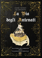 Cover of Via degli Antenati. Alla porta del labirinto della tradizione occidentale