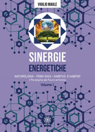 Cover of Sinergie energetiche. Naturologia - Feng Shui - Habitus e Habitat