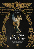 Cover of Terra della Sfinge. L'ultimo Sàr nell'Egitto prima delle sabbie