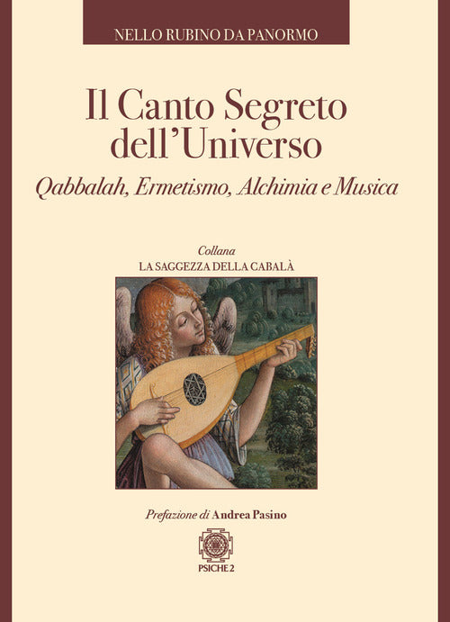 Cover of canto segreto dell'universo. Qabbalah, ermetismo, alchimia e musica