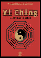 Cover of Yi Ching. Macchina filosofica