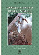 Cover of Vangelo esseno degli animali. Cogliere la saggezza vivente del popolo degli animali nella verità di Dio