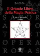 Cover of grande libro della magia pratica. Il piano spirituale. 1° livello