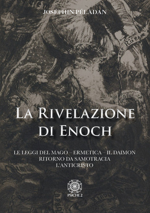 Cover of rivelazione di Enoch. Le Leggi del Mago. Ermetica. Il Daimo. Ritorno da Samotracia. L'Anticristo