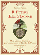 Cover of potere delle stagioni. Una visione druidica per camminare la ruota dell'anno