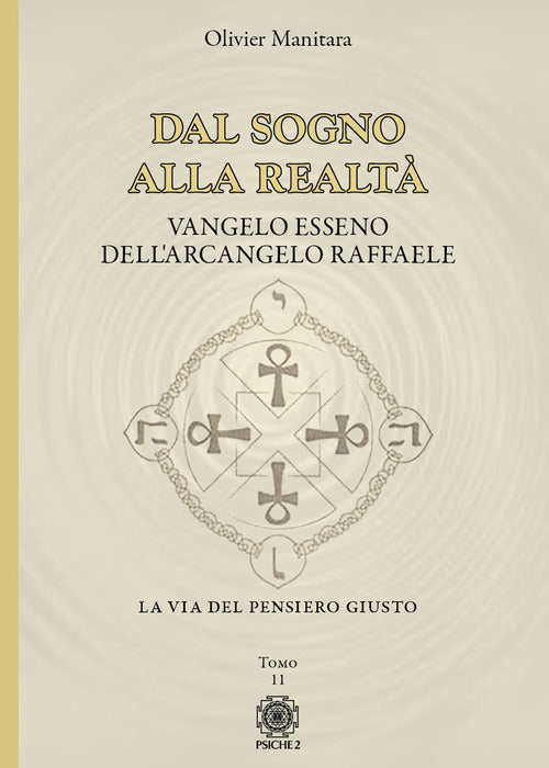 Cover of Dal sogno alla realtà. Vangelo Esseno dell'Arcangelo Raffaele