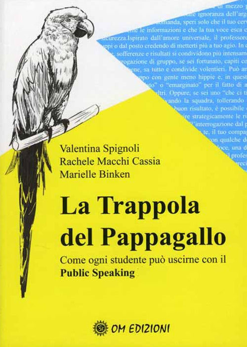 Cover of trappola del pappagallo. Come ogni studente può uscirne con il public speaking
