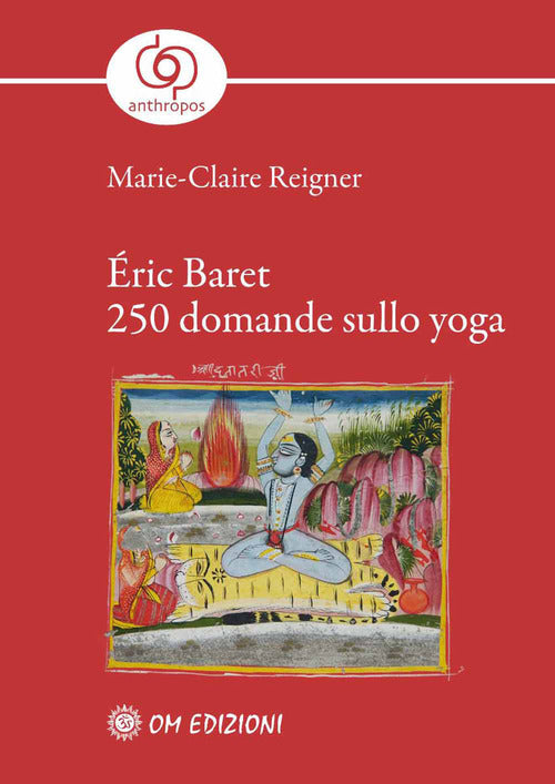 Cover of Éric Baret. 250 domande sullo yoga