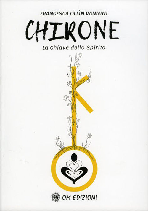 Cover of Chirone. La Chiave dello Spirito