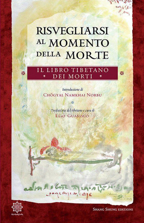 Cover of Risvegliarsi al momento della morte. Il libro tibetano dei morti