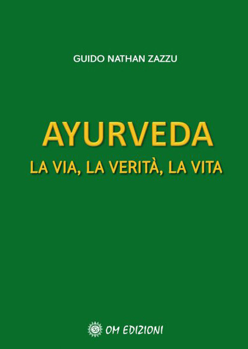 Cover of Ayurveda. La via, la verità, la vita