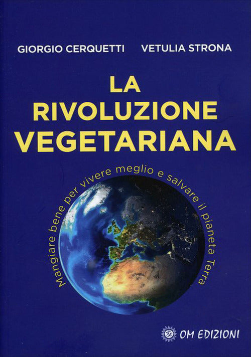Cover of rivoluzione vegetariana. Mangiare bene per vivere meglio e salvare il pianeta Terra