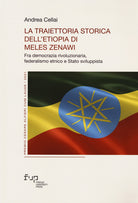 Cover of traiettoria storica dell’Etiopia di Meles Zenawi. Fra democrazia rivoluzionaria, federalismo etnico e Stato sviluppista