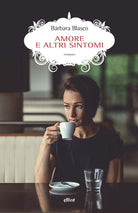 Cover of Amore e altri sintomi
