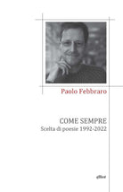 Cover of Come sempre. Scelta di poesie 1992-2022