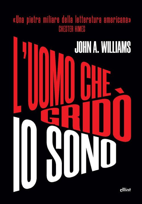 L'uomo che grid io sono