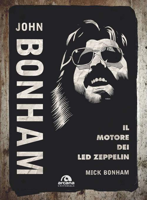 Cover of John Bonham. Il motore dei Led Zeppelin