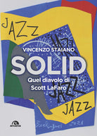 Cover of Solid. Quel diavolo di Scott LaFaro