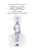 Cover of Road. Nick Drake, dall'Inghilterra alle stelle