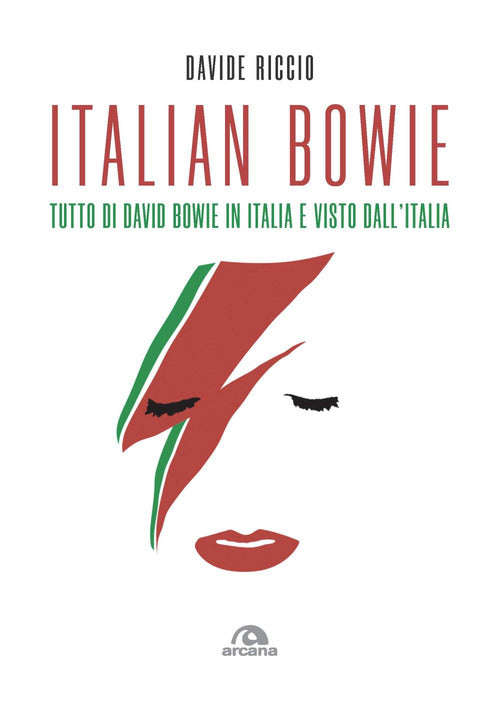 Cover of Italian Bowie. Tutto di David Bowie in Italia e visto dall’Italia