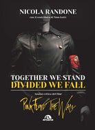 Cover of Together we stand, divided we fall. Analisi critica del film «Pink Floyd. The Wall»