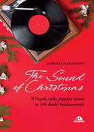 Cover of sound of Christmas. Il Natale nella popular music in 100 dischi fondamentali