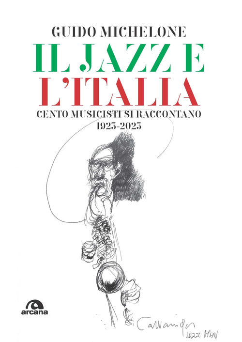 Cover of jazz e l'Italia. Cento musicisti si raccontano 1923-2023