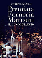 Cover of Premiata Forneria Marconi. Il lungo viaggio