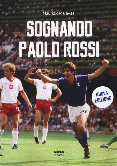 Cover of Sognando Paolo Rossi