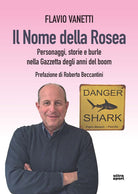 Cover of nome della rosea. Personaggi, storie e burle nella Gazzetta degli anni del boom