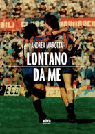 Cover of Lontano da me