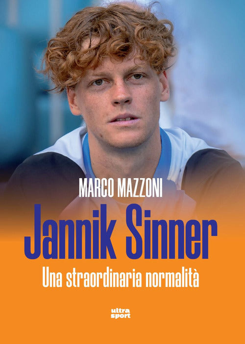 Jannik Sinner. Una straordinaria normalit