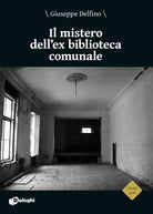 Cover of mistero dell'ex biblioteca comunale