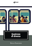 Cover of Qualcosa di diverso