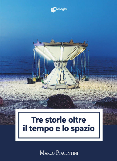 Cover of Tre storie oltre il tempo e lo spazio