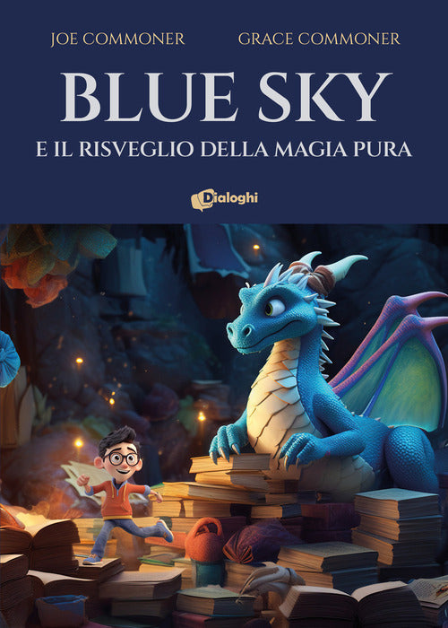 Cover of Blue Sky e il risveglio della magia pura