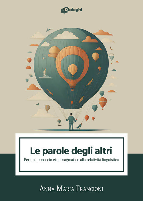 Cover of parole degli altri. Per un approccio etnopragmatico alla relatività linguistica