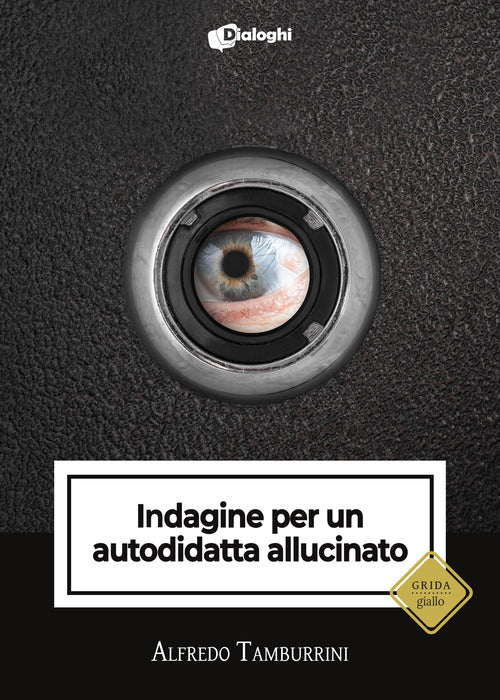 Cover of Indagine per un autodidatta allucinato